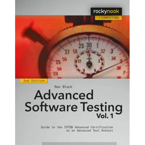 Advanced Software Testing, Volume 1: Guide to the Istqb Advanced Certification as an Advanced Test Analyst