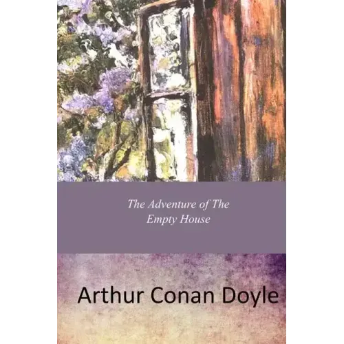The Adventure Of The Empty House
