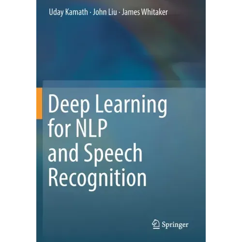 Deep Learning for Nlp and Speech Recognition