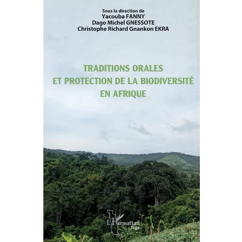Traditions orales et protection de la biodiversité en Afrique