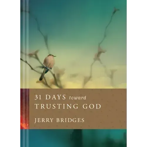 31 Days Toward Trusting God