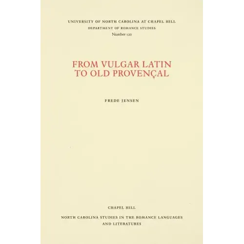 From Vulgar Latin to Old Provençal