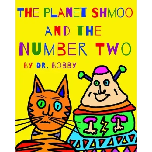 The Planet Shmoo and the Number Two