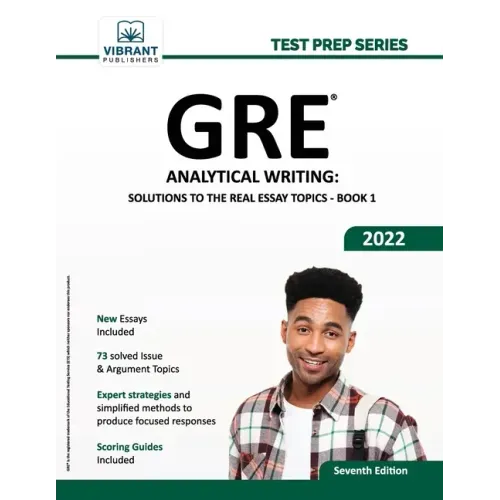 GRE Analytical Writing: Solutions to the Real Essay Topics - Book 1