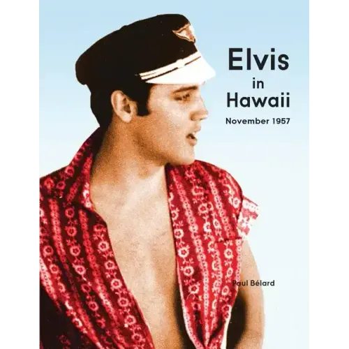 Elvis in Hawaii 1957