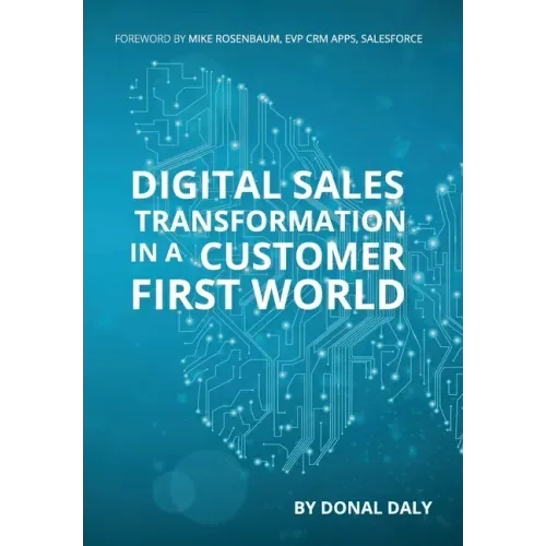 Digital Sales Transformation In a Customer First World