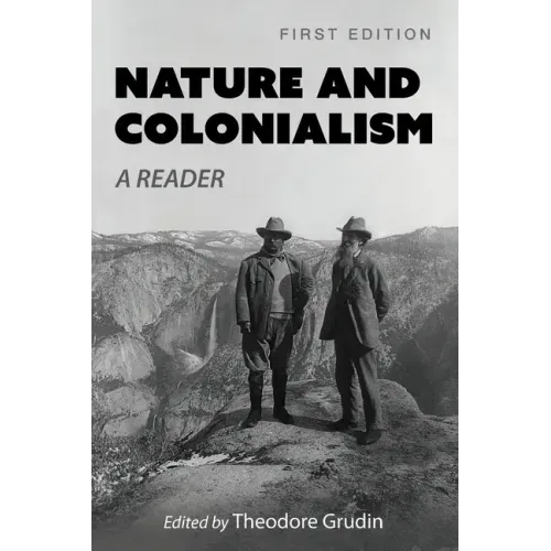 Nature and Colonialism: A Reader