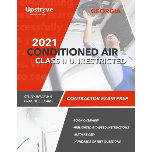 2021 Georgia Conditioned Air Class II Unrestricted Contractor Exam Prep: Study Review & Practice Exams