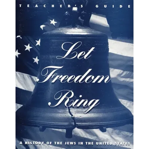 Let Freedom Ring - Teacher's Guide