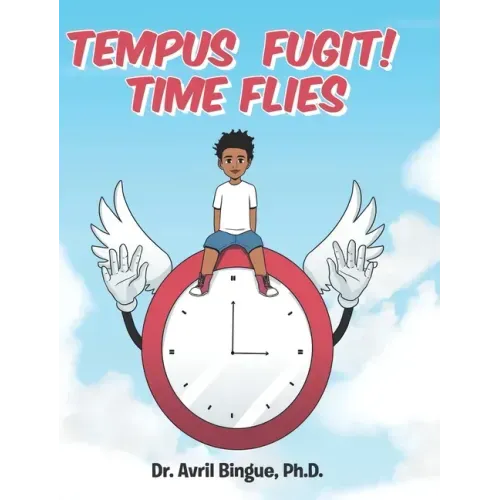 Tempus Fugit! Time Flies
