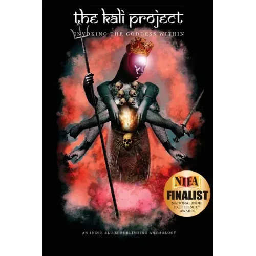 The Kali Project: Invoking the Goddess Within / Indian Women's Voices