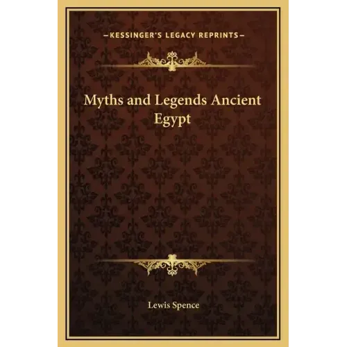 Myths and Legends Ancient Egypt