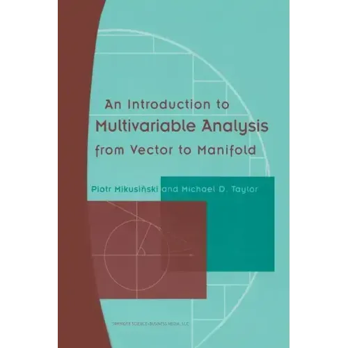 An Introduction to Multivariable Analysis from Vector to Manifold