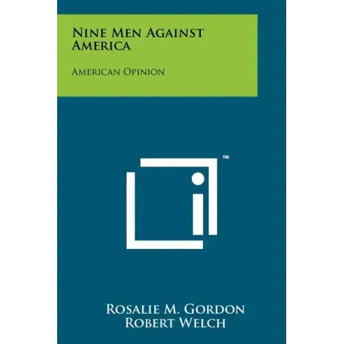 Nine Men Against America: American Opinion