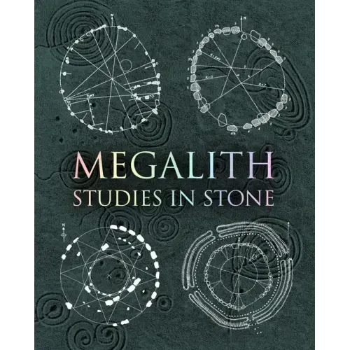 Megalith: Studies in Stone