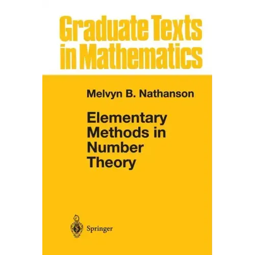 Elementary Methods in Number Theory