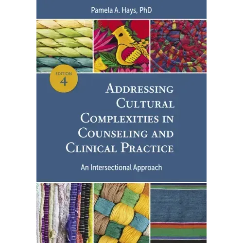 Addressing Cultural Complexities in Counseling and Clinical Practice: An Intersectional Approach