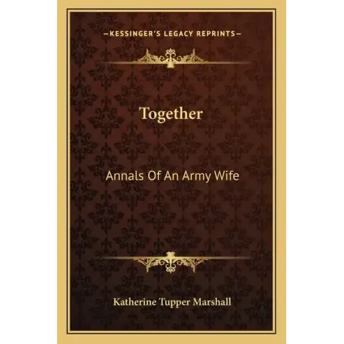 Together: Annals of an Army Wife