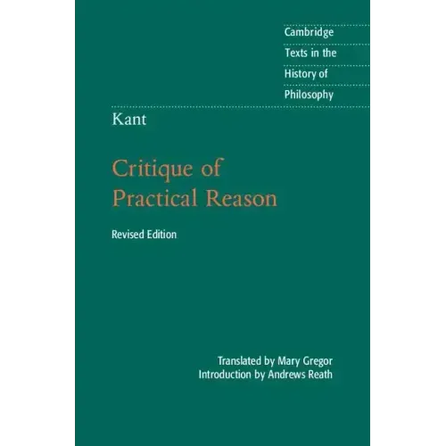 Kant: Critique of Practical Reason
