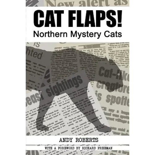 Cat Flaps! Northern Mystery Cats