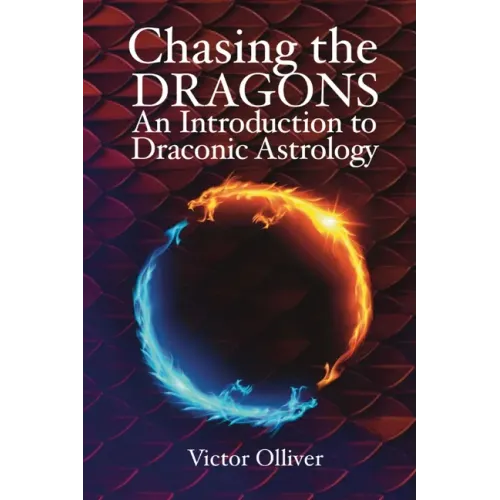 Chasing the Dragons: An Introduction to Draconic Astrology