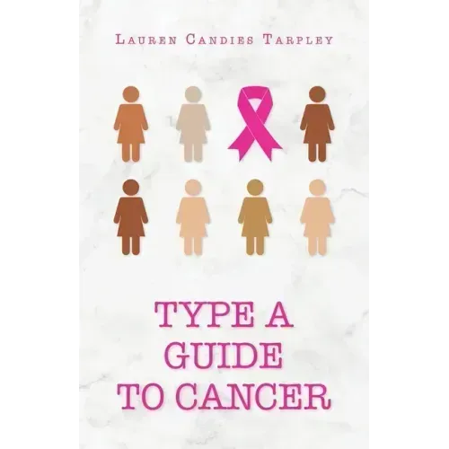 Type A Guide to Cancer