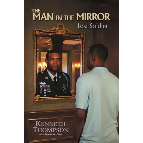 The Man in the Mirror: Lost Soldier