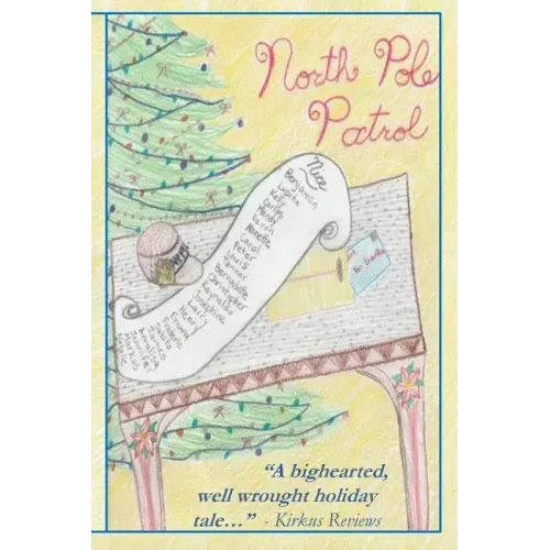 North Pole Patrol: A Christmas Adventure