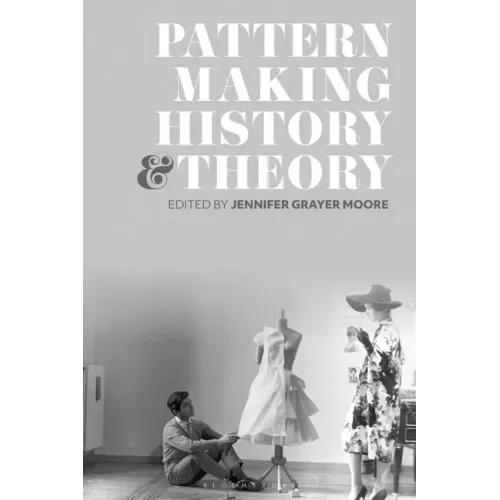 Patternmaking History and Theory