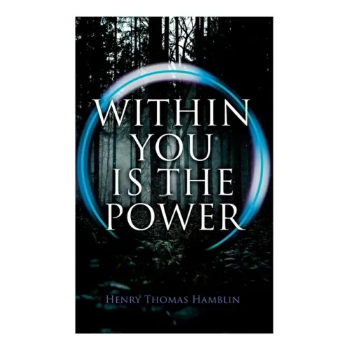 Within You Is the Power