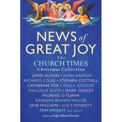 News of Great Joy: The Church Times Christmas Collection