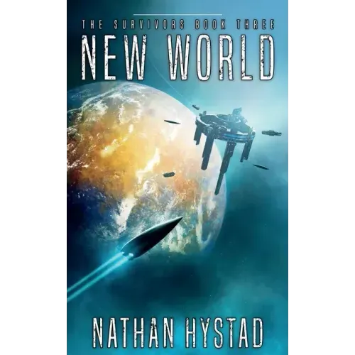 New World: The Survivors Book Three