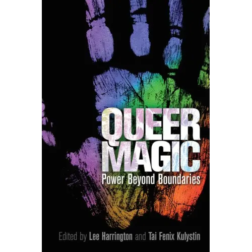 Queer Magic: Power Beyond Boundaries