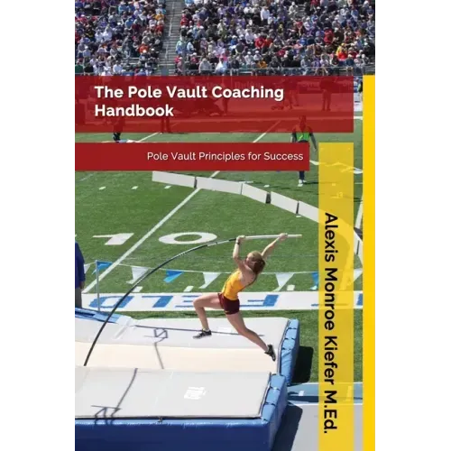 The Pole Vault Coaching Handbook