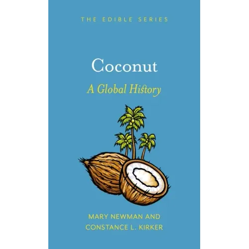 Coconut: A Global History