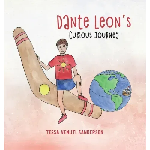 Dante Leon's Curious Journey: A boys' anatomy and puberty book