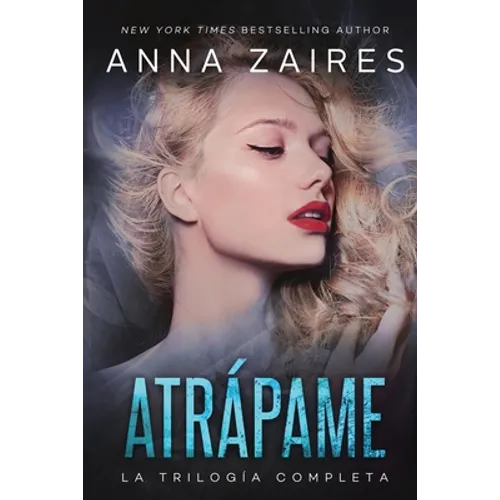 Atrápame: la trilogía completa