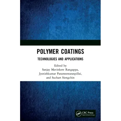 Polymer Coatings: Technologies and Applications