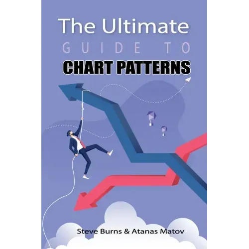 The Ultimate Guide to Chart Patterns