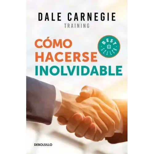 Cómo Hacerse Inolvidable / Make Yourself Unforgettable