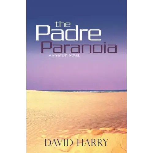 The Padre Paranoia