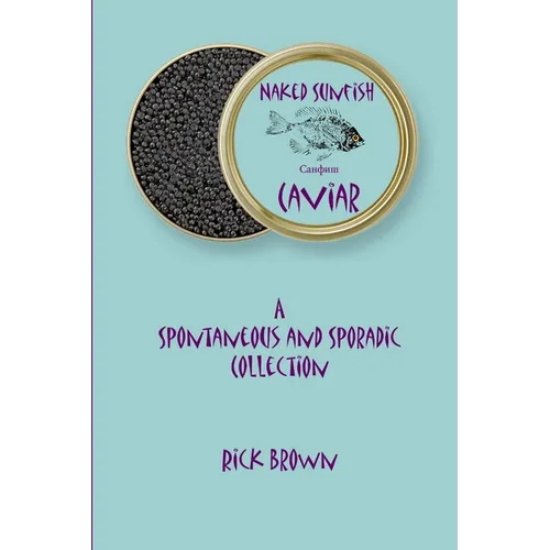Naked Sunfish - Caviar