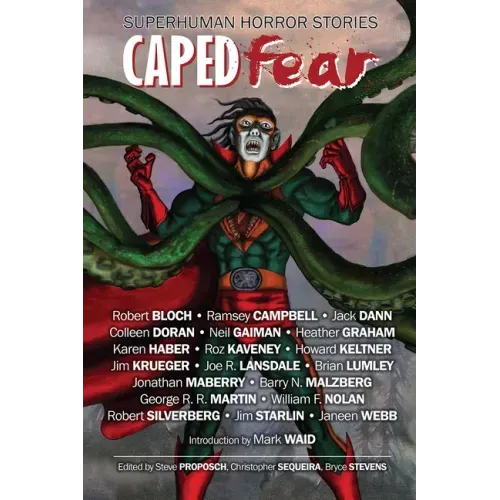 Caped Fear: Superhuman Horror Stories