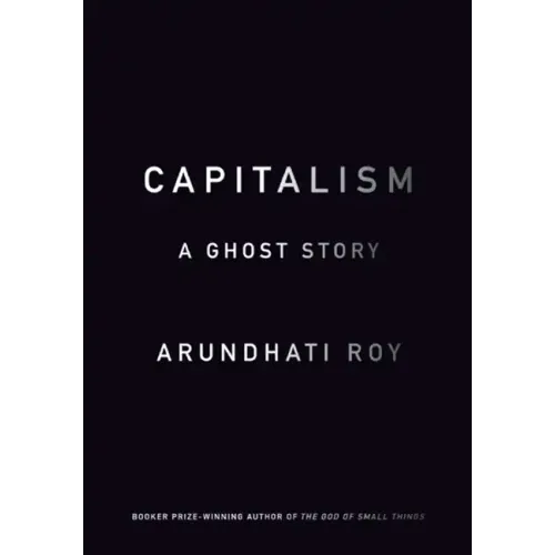 Capitalism: A Ghost Story