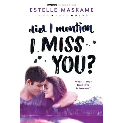 Did I Mention I Miss You?