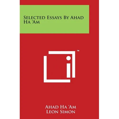 Selected Essays By Ahad Ha 'Am
