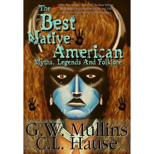 The Best Native American Myths, Legends, and Folklore