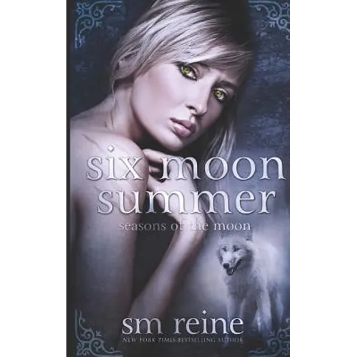 Six Moon Summer