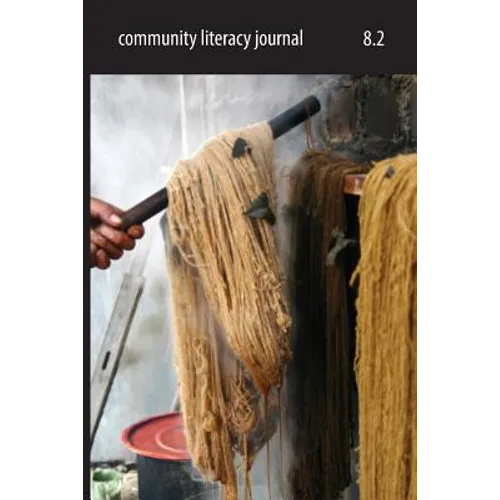 Community Literacy Journal 8.2 (Spring 2014)