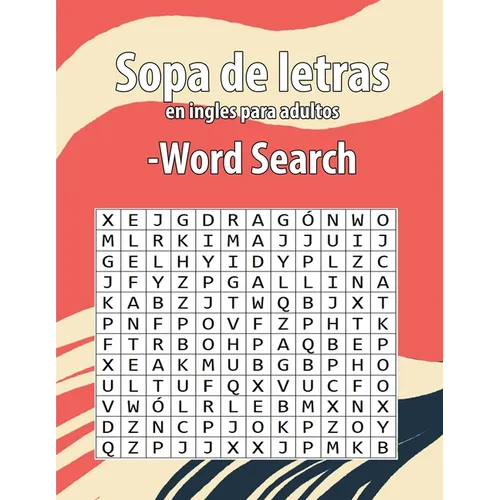 Sopa de letras en ingles para adultos-Word Search: Enriquecer tu vocabulario de inglés Letra Grande juegos de palabras para aprender el inglés